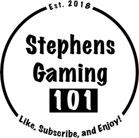 STEPHENS GAMING 101